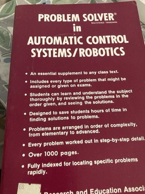 Problem Solverin Automatic Control Systems/ Robotics By REA