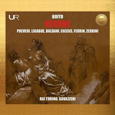 GIANANDREA GAVAZZENI; RAI TURIN ORCHESTRA; BRUNO PREVEDI-BOITO: NERONE