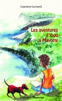 Laurence Lavrand | Les Aventures D'ibou à Mayotte | Taschenbuch | FranzöSisch