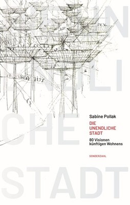 Die unendliche Stadt Sabine Pollak
