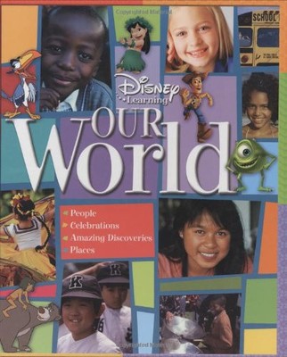 Disney Learning Our World: People, Celebrations, Amazing Discove