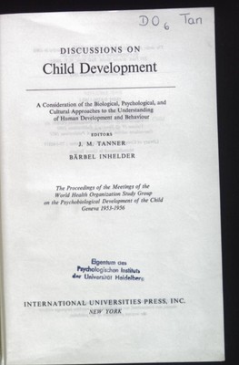 Discussions on Child Development. Volumen 1-4. Tanner, J.M. and Bärbel Inhelder: