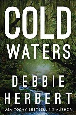 Cold Waters (Normal, Alabama, 1) - Paperback, by Herbert Debbie - Very Good
