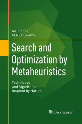 Search and Optimization by Metaheuristics: Techniques and Algori