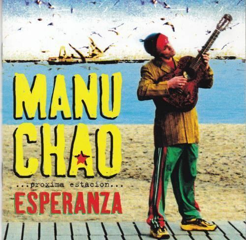 Proxima Estacion Esperanza CD :  Manu Chao