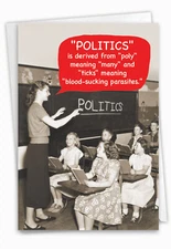 1 Funny Birthday Card with Envelope - Meaning Of Politics C6343BDG