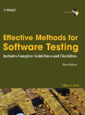 Effective Methods for Software Testing: Includes Complete Guidelines, Che - GOOD
