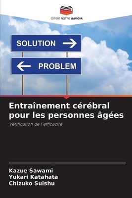 Entranement crbral pour les personnes ges by Kazue Sawami (French) Paperback Boo