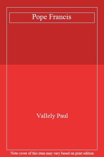 Pope Francis,Vallely Paul
