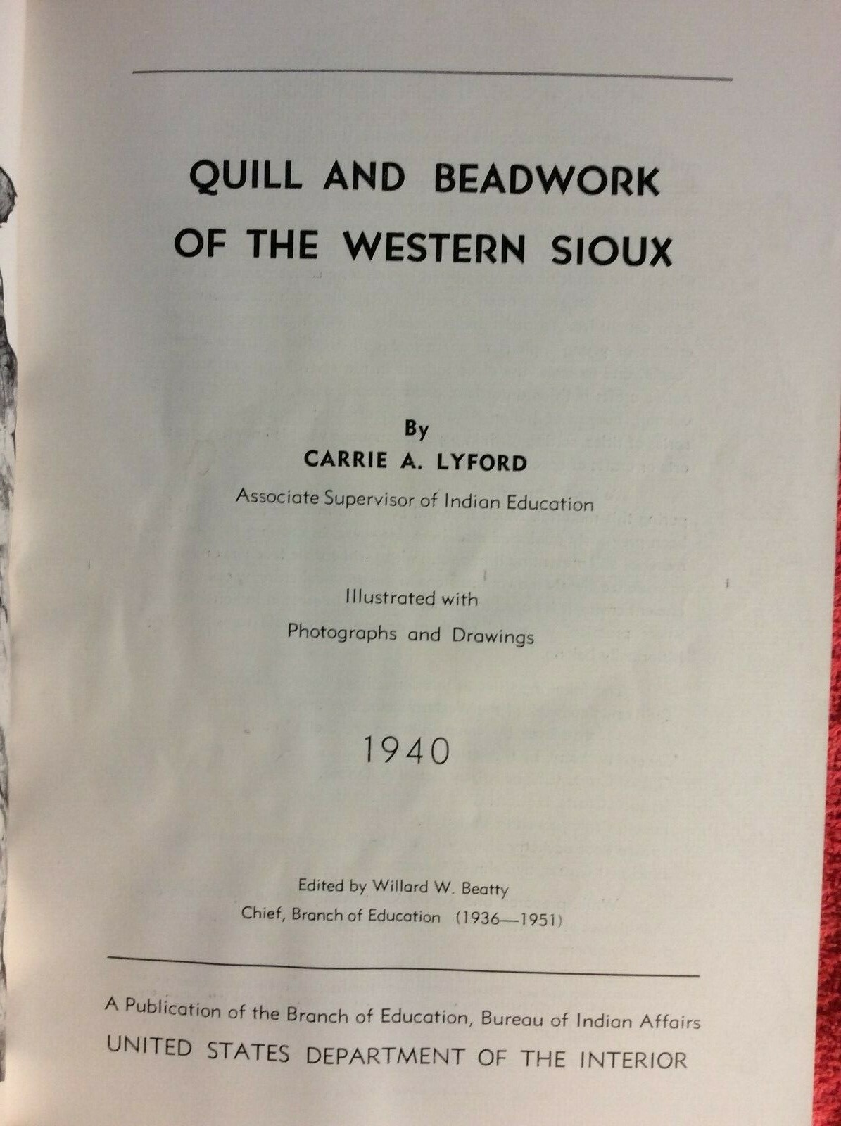 QUILL AND BEADWORK OF THE WESTERN SIOUX 1940 INDIAN HANDCRAFT CARRIE