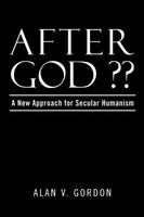 Alan V. Gordon | After God ?? | Taschenbuch | Englisch (2014) | Xlibris