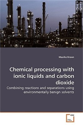 Chemical processing with ionic liquids and carbon dioxide (Paperback or Softback