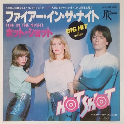 Hot Shot - Fire In The Night - Japanese 7'' Single 1981