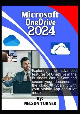 Microsoft OneDrive 2024: Exploring the advanced features of Microsoft OneDrive i
