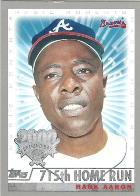HANK AARON 2000 TOPPS OPENING DAY MAGIC MOMENTS #106 715TH HOME