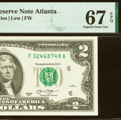 2013 $2 Federal Reserve Note PMG 67EPQ Superb-Gem Atlanta Fr 1940-F