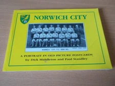 Norwich City--A Portrait in Old Picture Postcards.1992.SeeDescription.