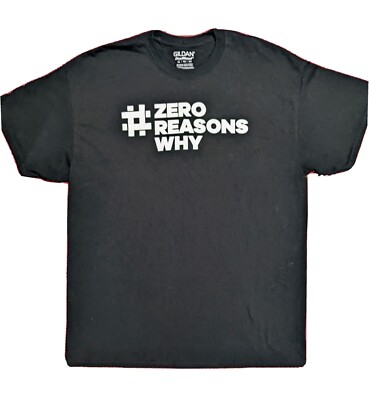 Zero Reasons Why T-shirt Unisex XL