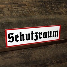 Schild Schutzraum Wegweiser  WK Hinweisschild Warnschild 34x10cm Wehrmacht