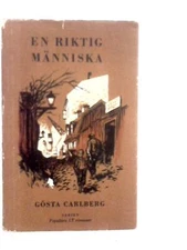 En Riktig Manniska Roman (Gosta Carlberg - 1954) (ID:89434)