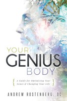Your Genius Body A Guide For Optimizing Your Genes & Changing Your Life Buch