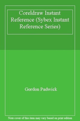 Coreldraw Instant Reference (Sybex Instant Reference Series),Gor