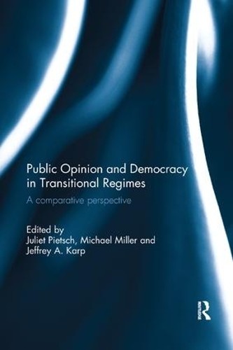 Public Opinion and Democracy in Transitional Regimes - 9781138309371