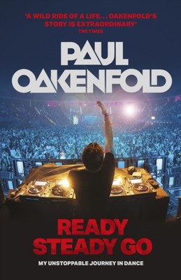 Ready Steady Go by Paul Oakenfold (Paperback Book)