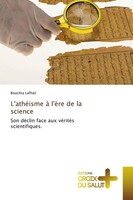 Bouchta Lafhail | L'athéIsme à L'èRe De La Science | Taschenbuch | FranzöSisch