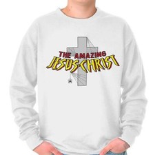 Christian Faith The Amazing Jesus Christ Womens or Mens Crewneck Sweatshirt