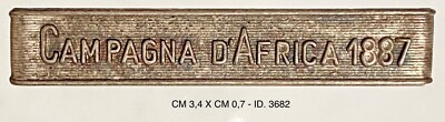 KING OF ITALY UMBERTO I° ''CAMPAGNE D'AFRICA 1887'' SILVER BAR