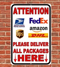 Deliver All Packages Here Sign Metal Aluminum 8"x12" Delivery Instructions