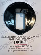 ISLAND OASIS SB2100 & TAYLOR MAGNABLEND SB21/SB24/SB25 - SPLASH GUARD - NEW OEM