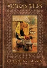 Kent Davis Guillaum Women's Wiles - Cambodian Legends C (Paperback) (UK IMPORT)