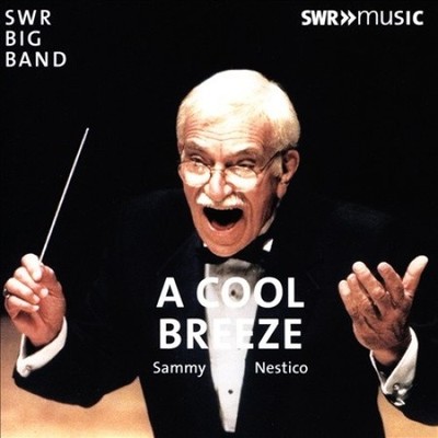 Sammy Nestico - a Cool Breeze by NESTICO,SAMMY [Audio CD]