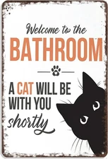 Funny Welcome to The Bathroom Cat Tin Metal Signs 8x12 - Black & White Cat Vinta