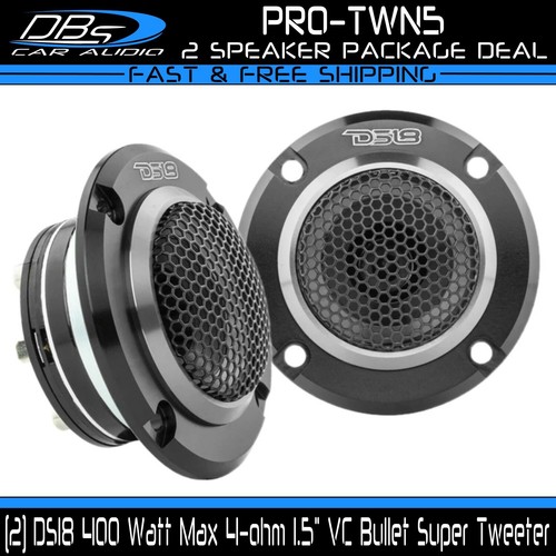 2 DS18 PROTWN5 Neodymium Bullet Tweeters 400W 4ohm 1.5" VC Super Horn Speakers 810005184458 eBay