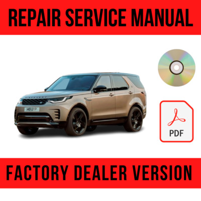 2017-2024 Land Rover Discovery 5 L462 Factory Repair Manual +