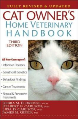 Cat Owner's Home Veterinary Handbook, Fully Revised And Updated