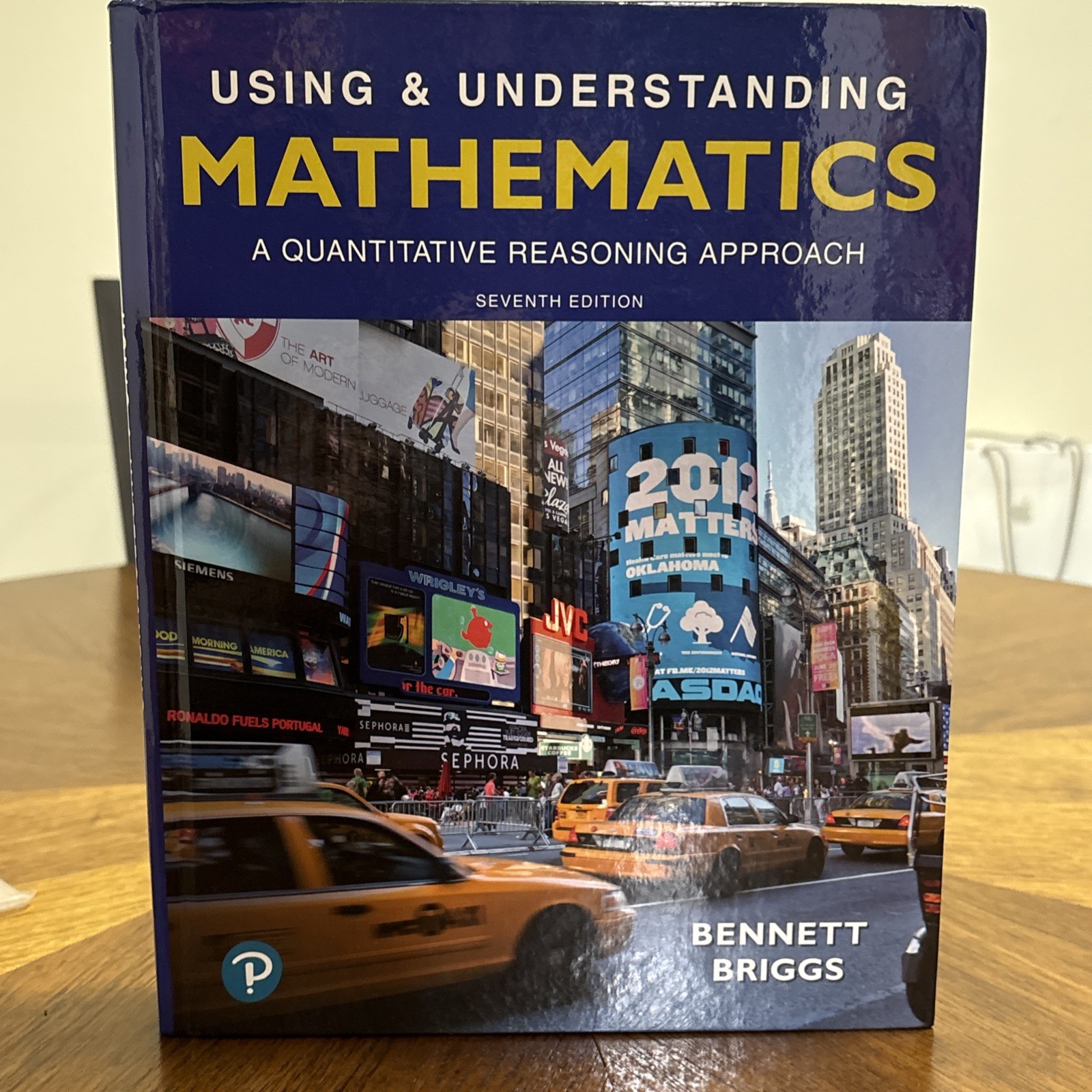 Using & Understanding Mathematics Hardcover, by Bennett Jeffrey Briggs Like New