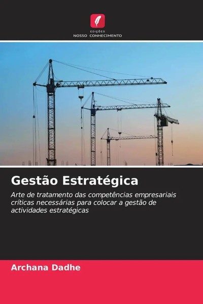 Archana Dadhe | GestãO EstratéGica | Taschenbuch | Portugiesisch (2022)-image