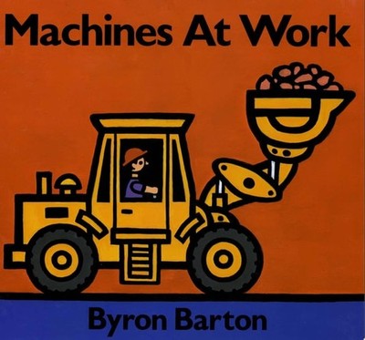 Machines at Work by Barton, Byron, Acceptable Book