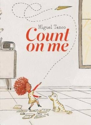 Count on Me - Hardcover By Tanco, Miguel - GOOD