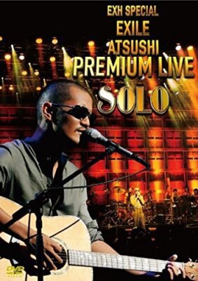 EXILE ATSUSHI Premiun Live - The Roots ( DVD Japan )