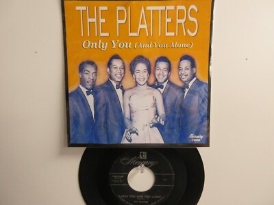  ' THE PLATTERS '  HIT 45 + PICTURE [ONLY YOU (And You Alone)]    1955 ! 