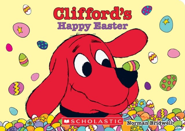 Clifford's Happy Easter by Norman Bridwell (Board book)