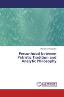 Stavros S. Panayiotou | Personhood Between Patristic Tradition And Analytic...