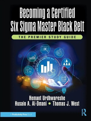 Becoming a Certified Six Sigma Master Black Belt | The Premier Study Guide