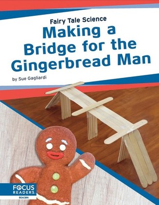 Making a Bridge for the Gingerbread Man by Sue Gagliardi (English) Hardcover Boo