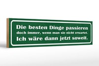 Holzschild Spruch 46X10 Cm Beste Dinge Wenn Nicht Erwartet Deko Schild